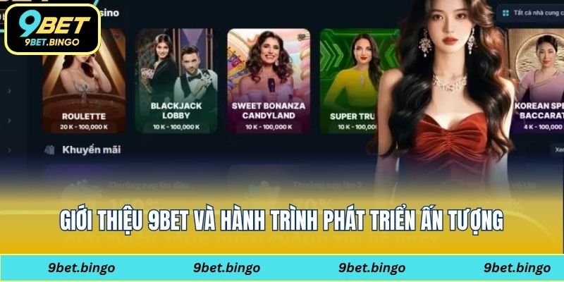 Quá trình phát triển bền vững của 9bet
