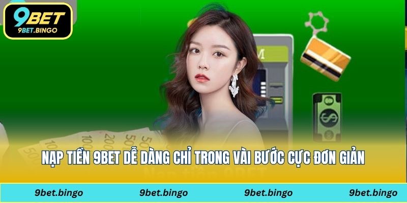 nạp tiền 9bet